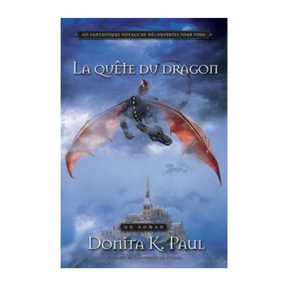 LES CHRONIQUES DE LA GARDIENNE DES DRAGONS LIVRE 2 LA QUETE DU DRAGON