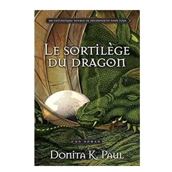 LES CHRONIQUES DE LA GARDIENNE DES DRAGONS LIVRE 1 LE SORTILEGE DU DRAGON