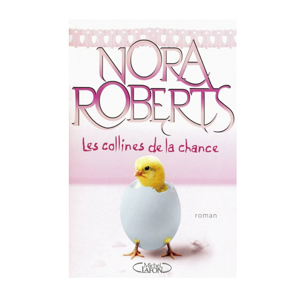 LES COLLINES DE LA CHANCE