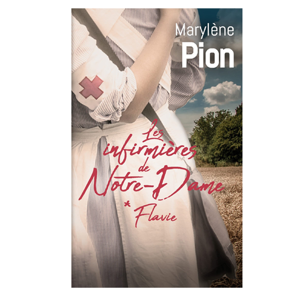 LES INFIRMIERES DE NOTRE-DAME T1 FLAVIE