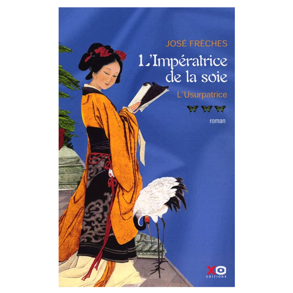 L'IMPERATRICE DE SOIE:TOME 3 L'URSUPATRICE