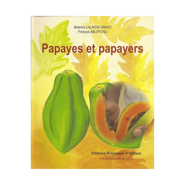 PAPAYES ET PAPAYERS