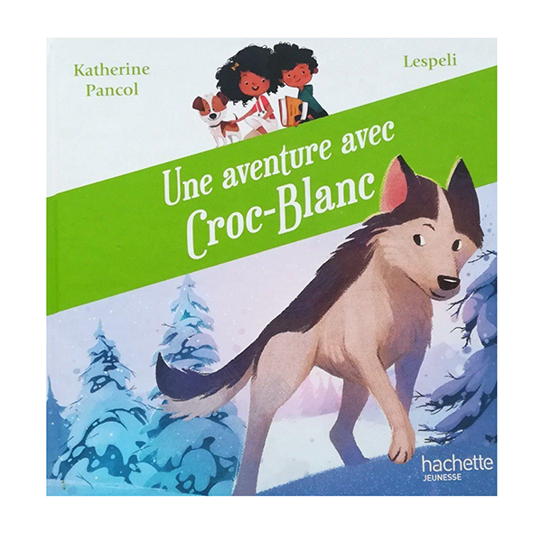 BD : UNE AVENTURE AVEC CROC-BLANC
