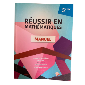 Reussir en Maths 5ème Manuel