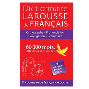 DICTIONNAIRE LAROUSSE DE français