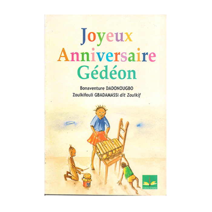 Joyeux anniversaire Gédéon